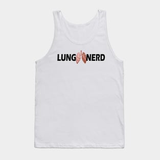 Respiratory Therapist - Lung Nerd Tank Top